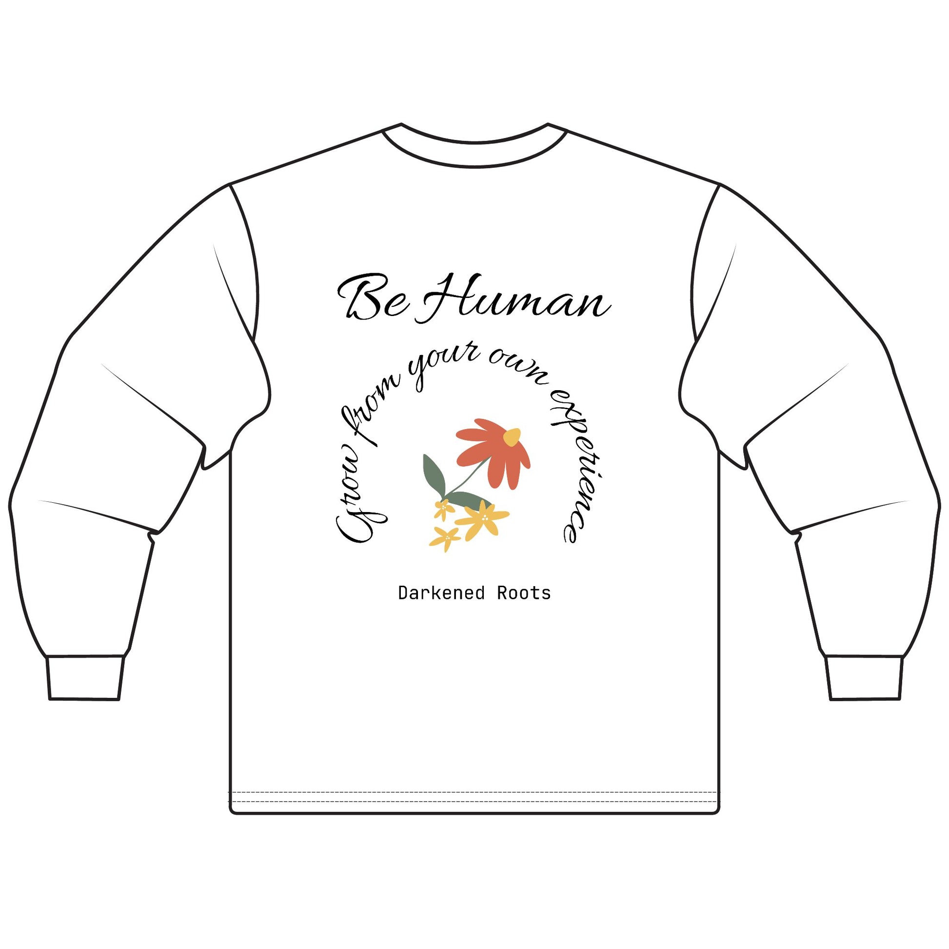 Inspirational Unisex Long Sleeve T-Shirt – Motivational Quotes, Gift for Friends, Positive Vibes, Comfortable Fashion, Everyday Wear