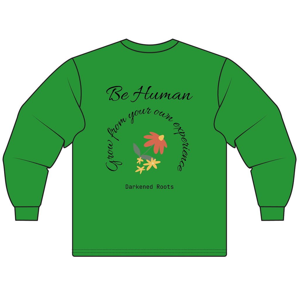 Inspirational Unisex Long Sleeve T-Shirt – Motivational Quotes, Gift for Friends, Positive Vibes, Comfortable Fashion, Everyday Wear
