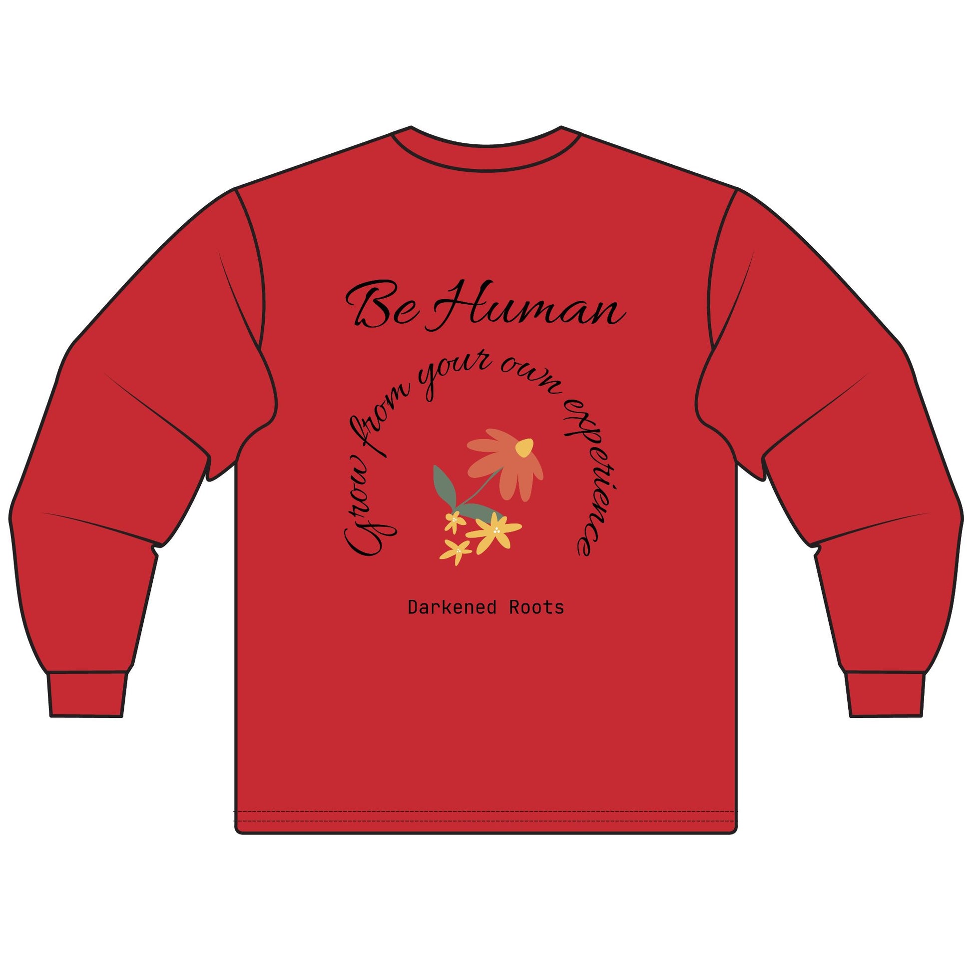 Inspirational Unisex Long Sleeve T-Shirt – Motivational Quotes, Gift for Friends, Positive Vibes, Comfortable Fashion, Everyday Wear