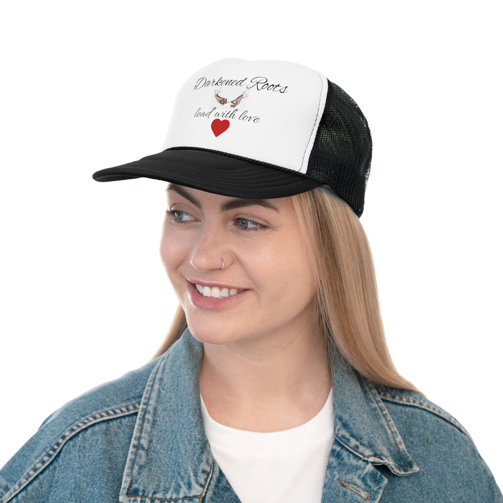 Trucker Cap - Darkened Roots Lead with Love, Unisex Adjustable Hat for Outdoor, Gifts for Nature Lovers, Casual Summer Accessory