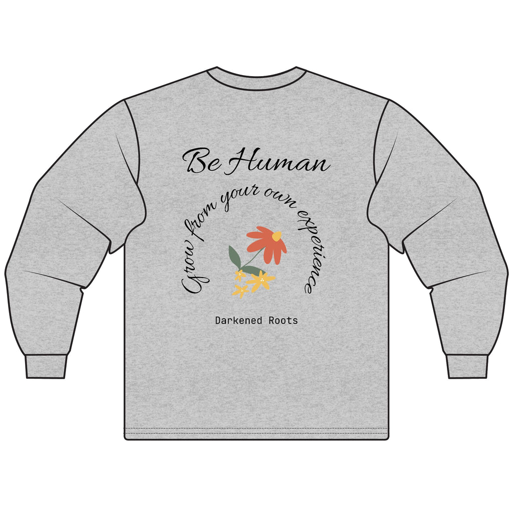 Inspirational Unisex Long Sleeve T-Shirt – Motivational Quotes, Gift for Friends, Positive Vibes, Comfortable Fashion, Everyday Wear